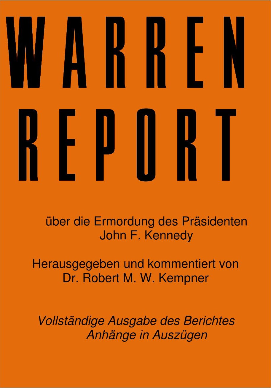 Warren Report über die Ermordung des Präsidenten John F. Kennedy - German