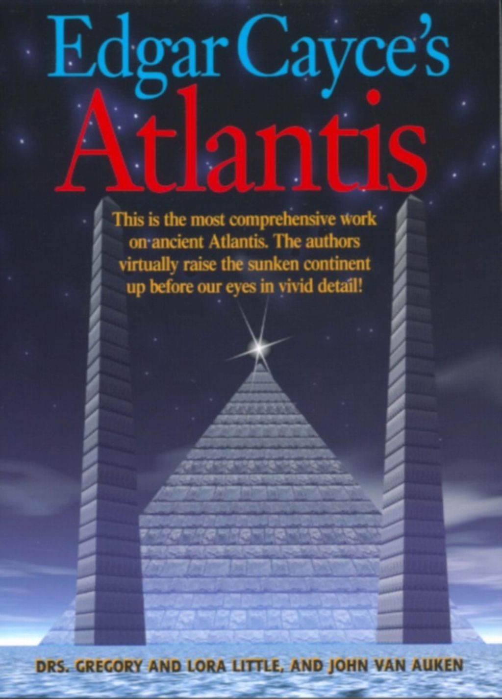 Atlantis, Fact or Fiction: From the Edgar Cayce Readings