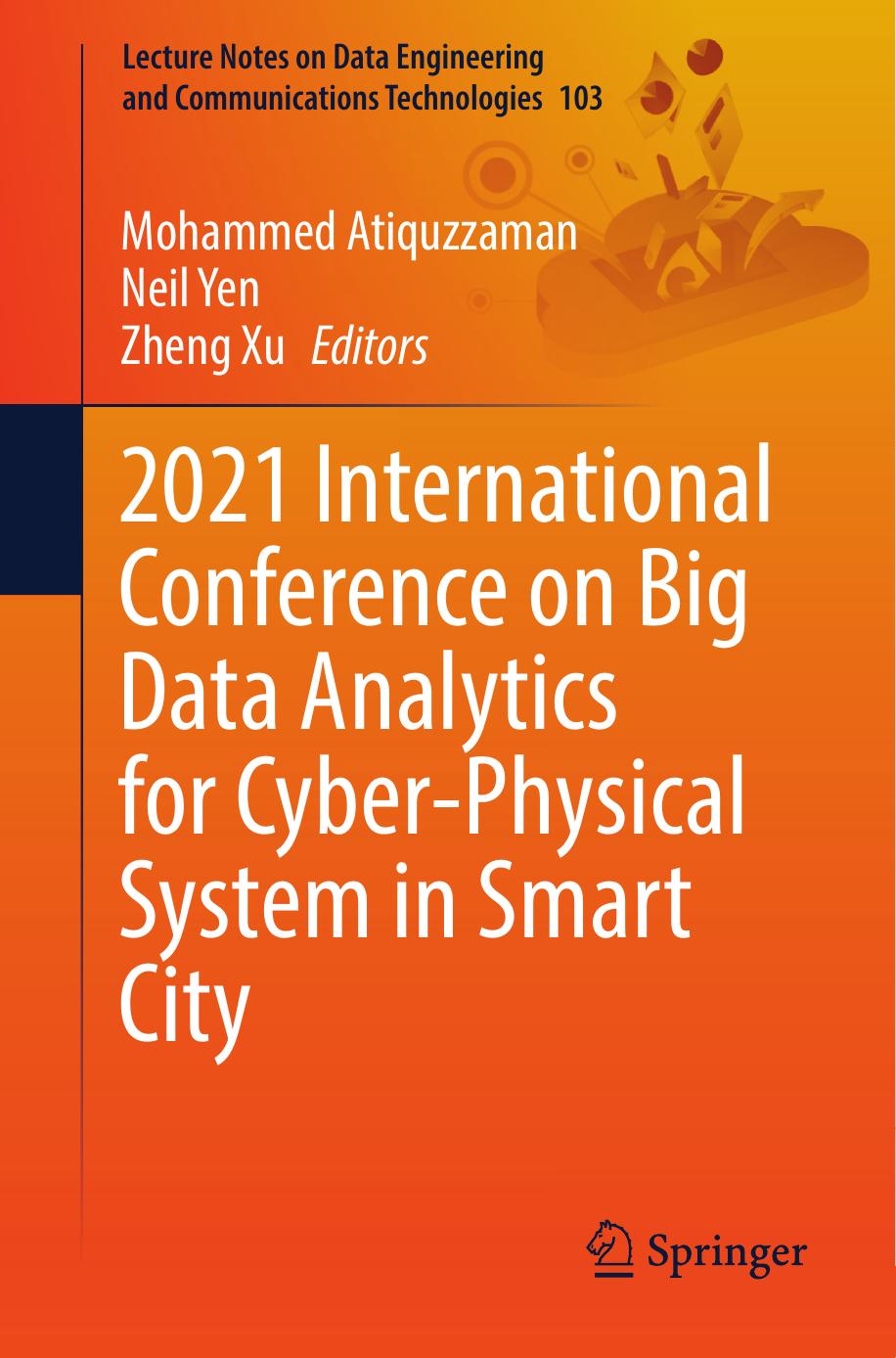 2021 International Conference on Big Data Analytics for Cyber-Physical System in Smart City: Volume 2