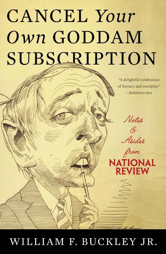 Cancel Your Own Goddam Subscription: Notes and Asides From National ReviewPM