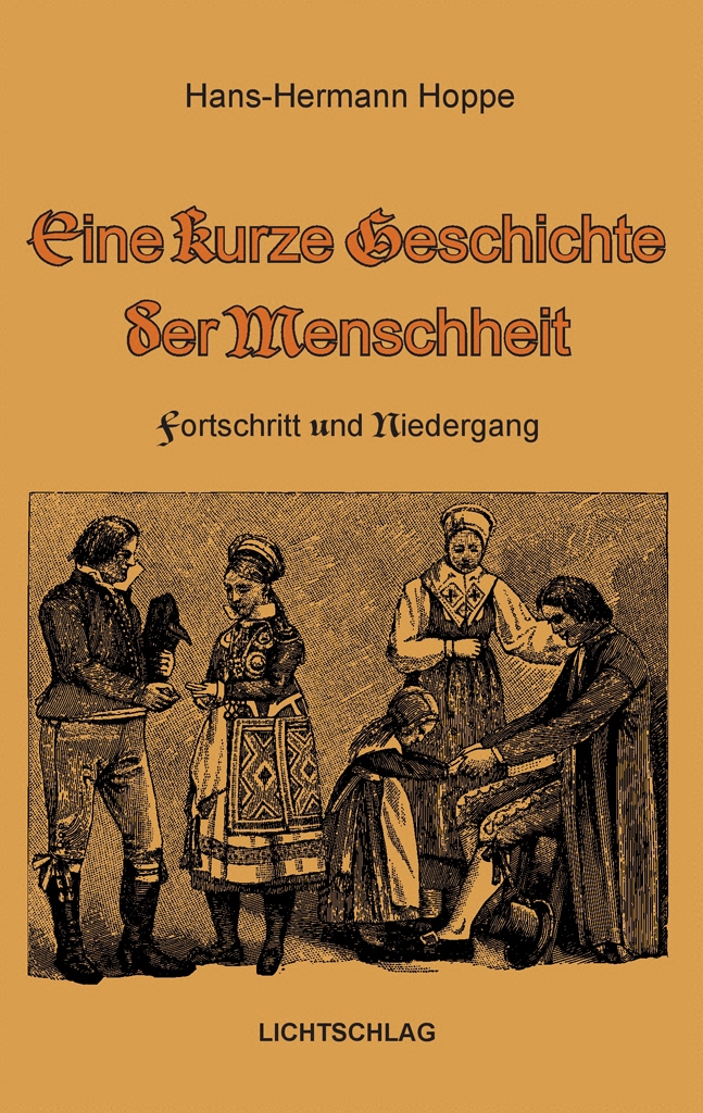 Eine kurze Geschichte der Menschheit: Fortschritt und Niedergang