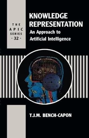 Knowledge Representation: An Approach to Artificial Intelligence