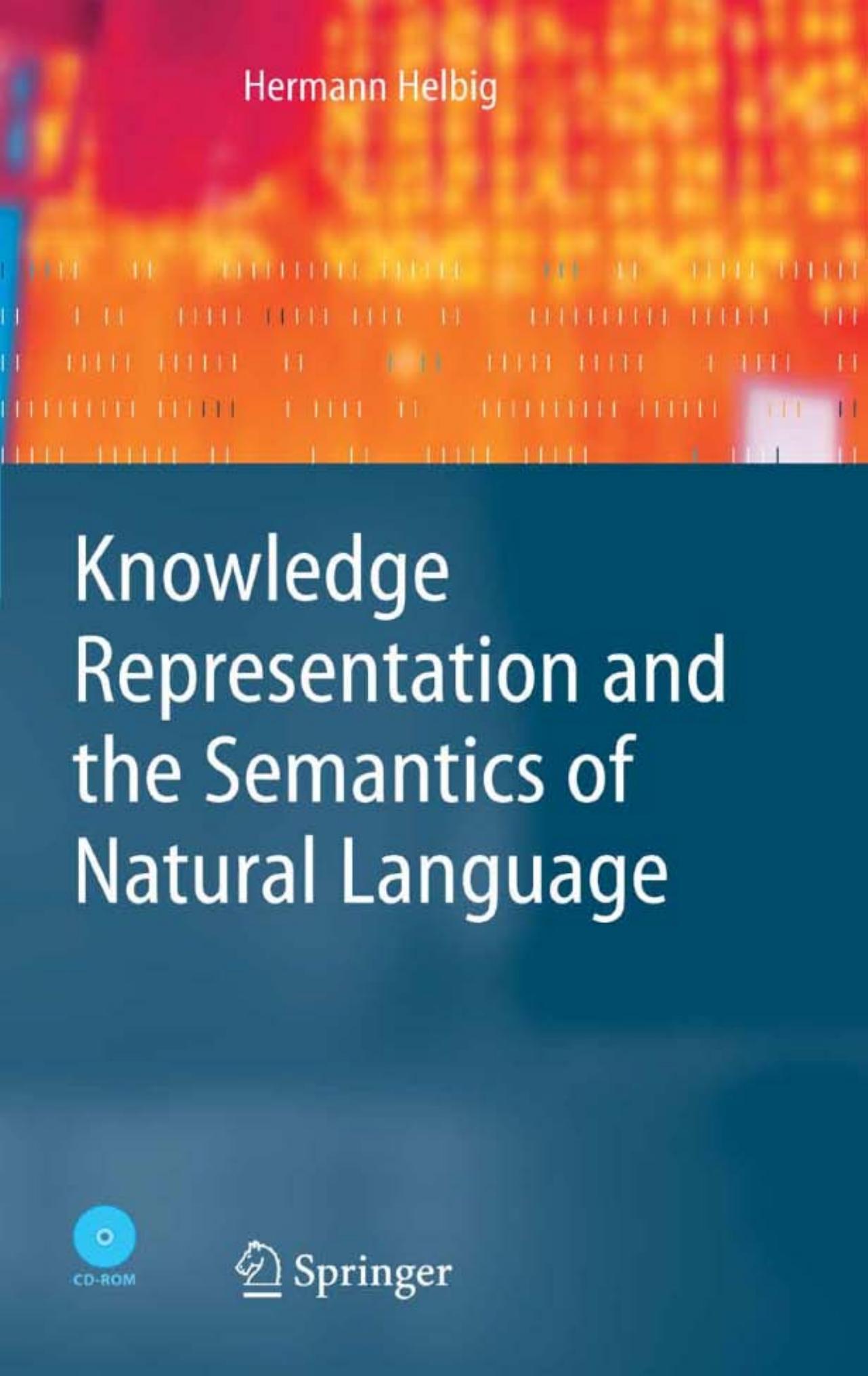 Knowledge Representation and the Semantics of Natural Language (Cognitive Technologies)