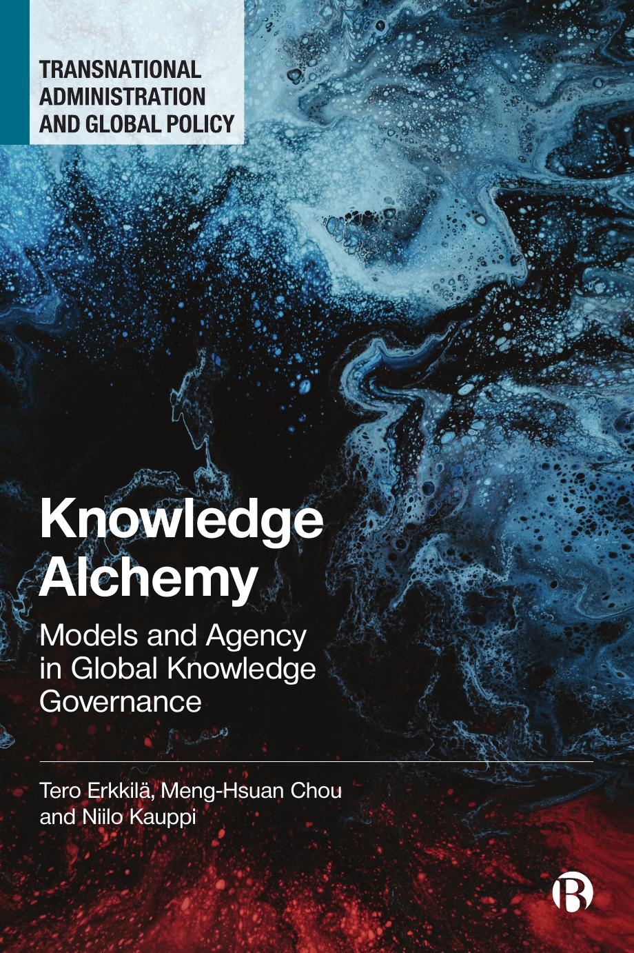 Knowledge Alchemy: Models and Agency in Global Knowledge Governance