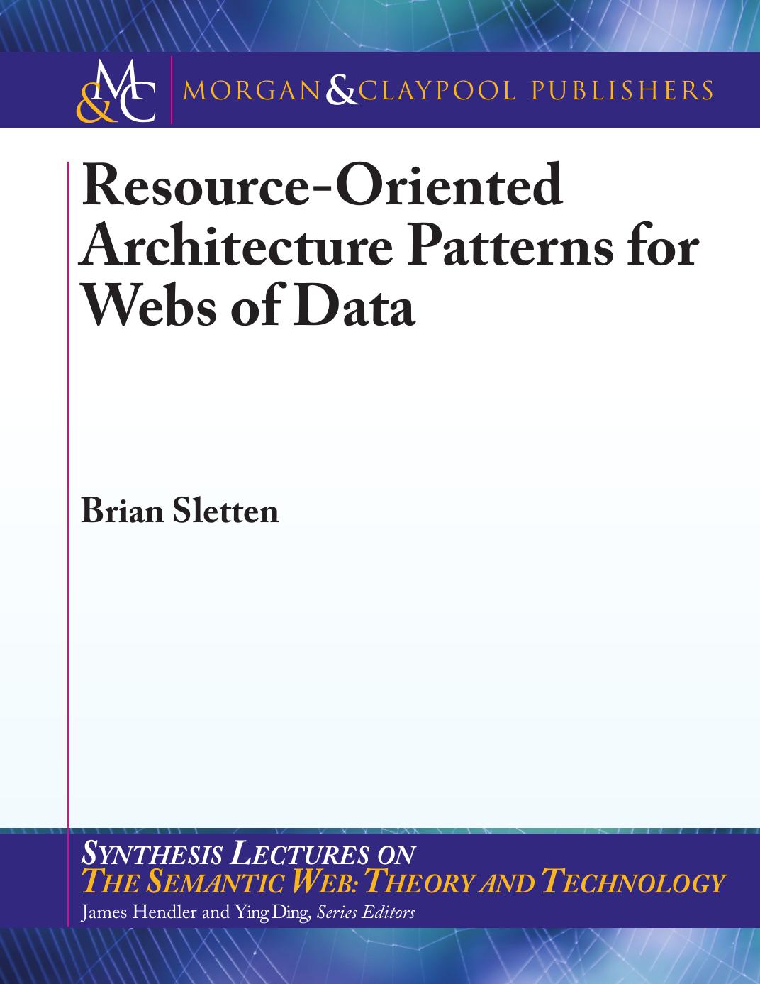 Resource-Oriented Architecture Patterns for Webs of Data