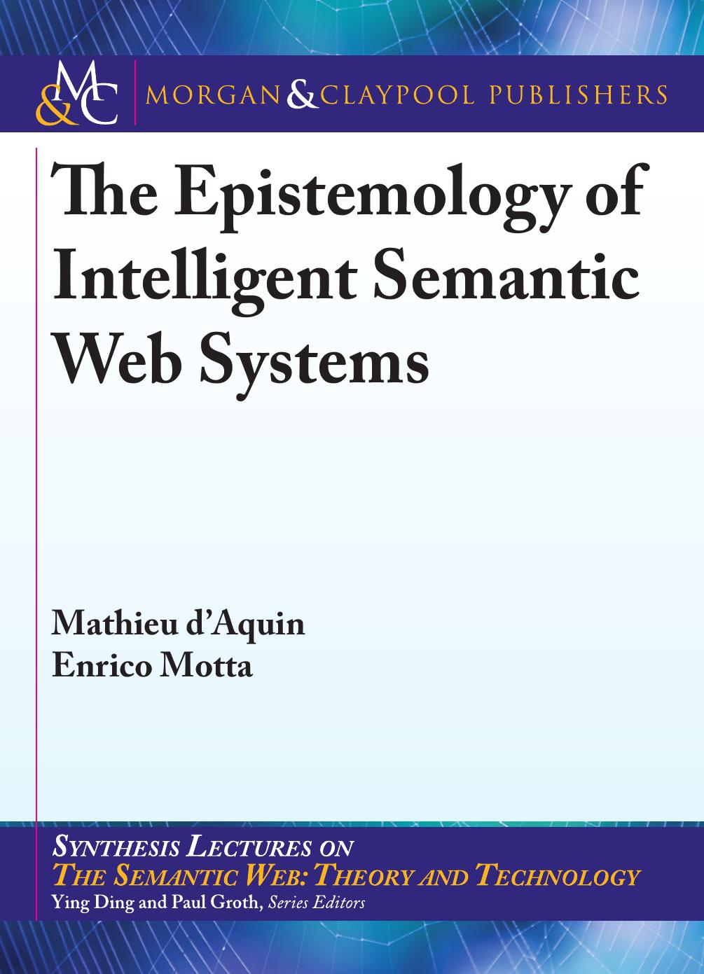 The Epistemology of Intelligent Semantic Web Systems