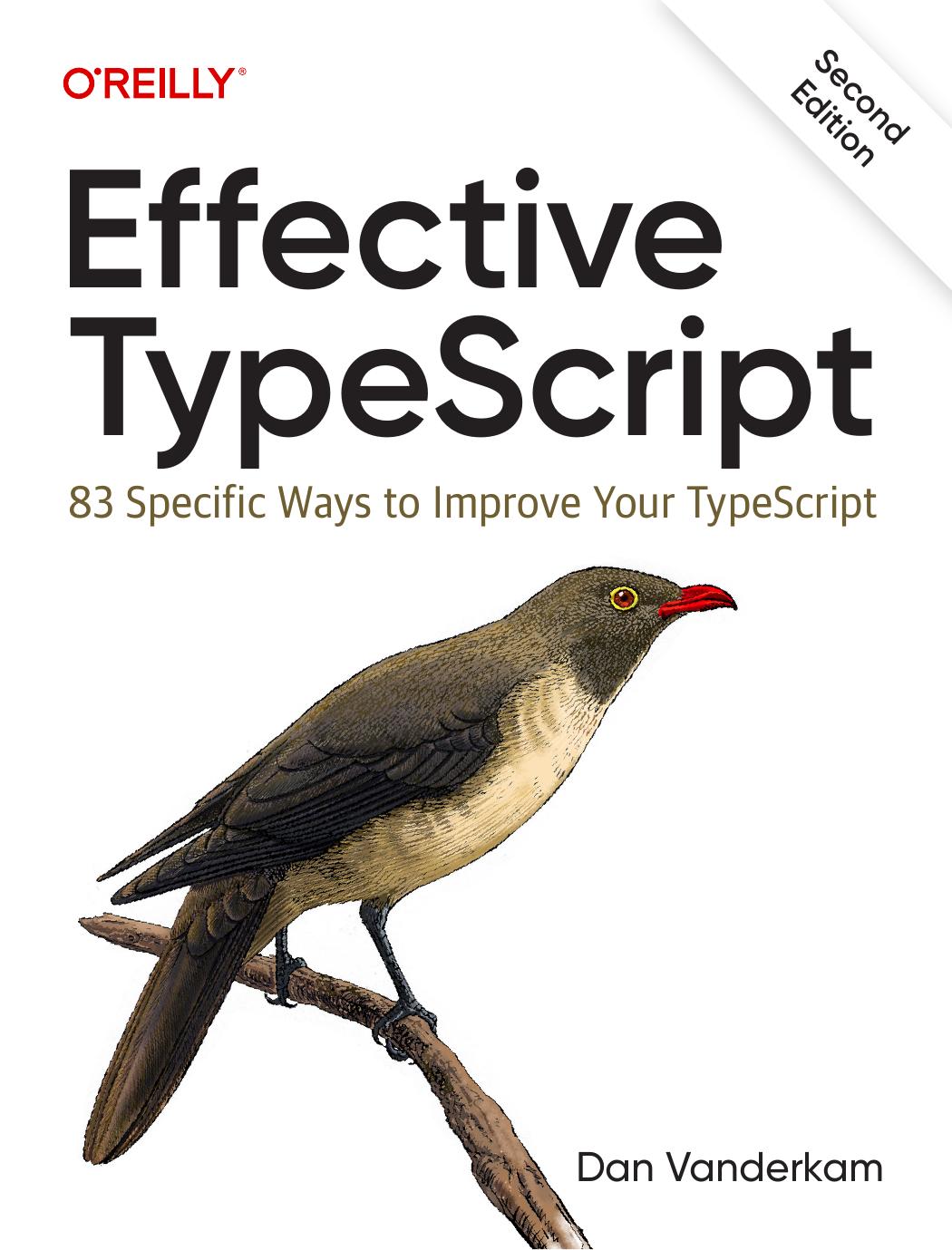 Effective Typescript: NN Specific Ways to Improve Your Typescript