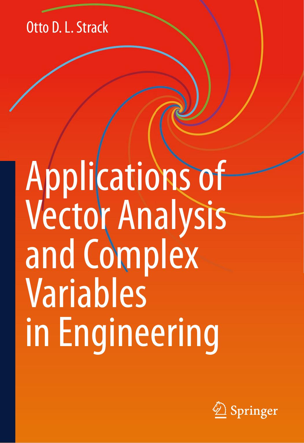 Applications of Vector Analysis and Complex Variables in Engineering