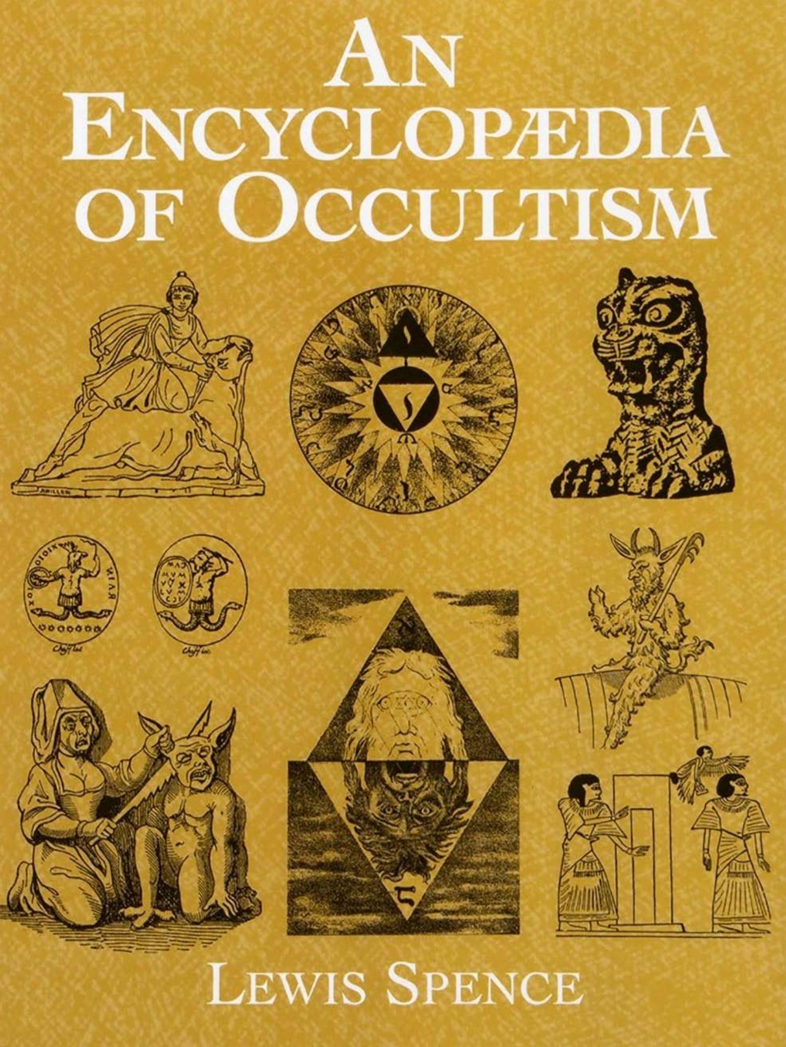An Encyclopaedia of Occultism