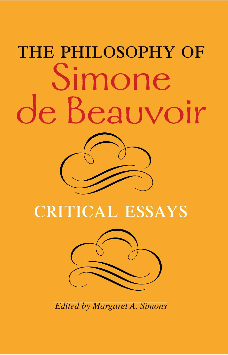 The Philosophy of Simone De Beauvoir: Critical Essays