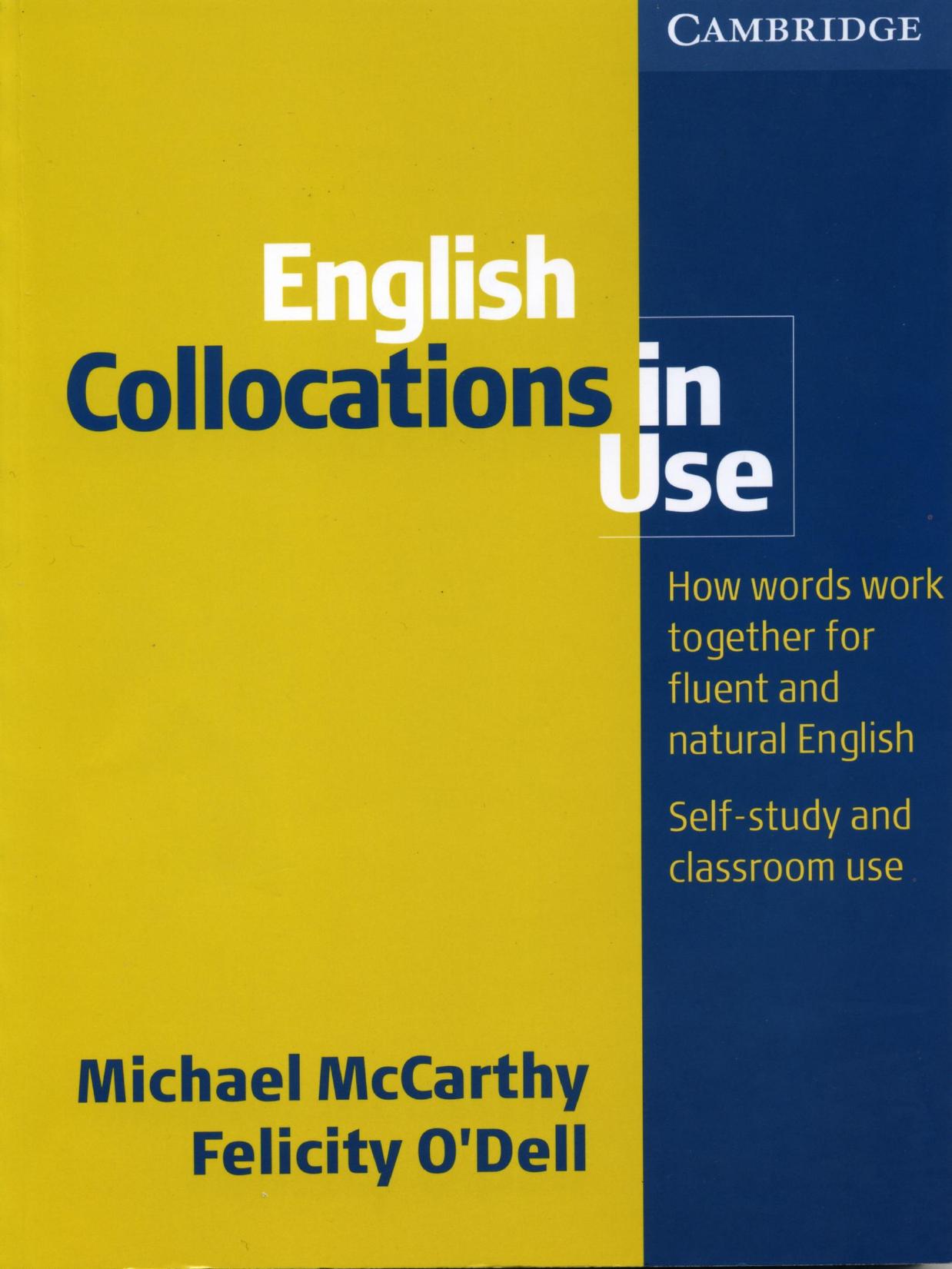 English Collocations in Use Intermediate by Michael McCarthy, Felicity ODell