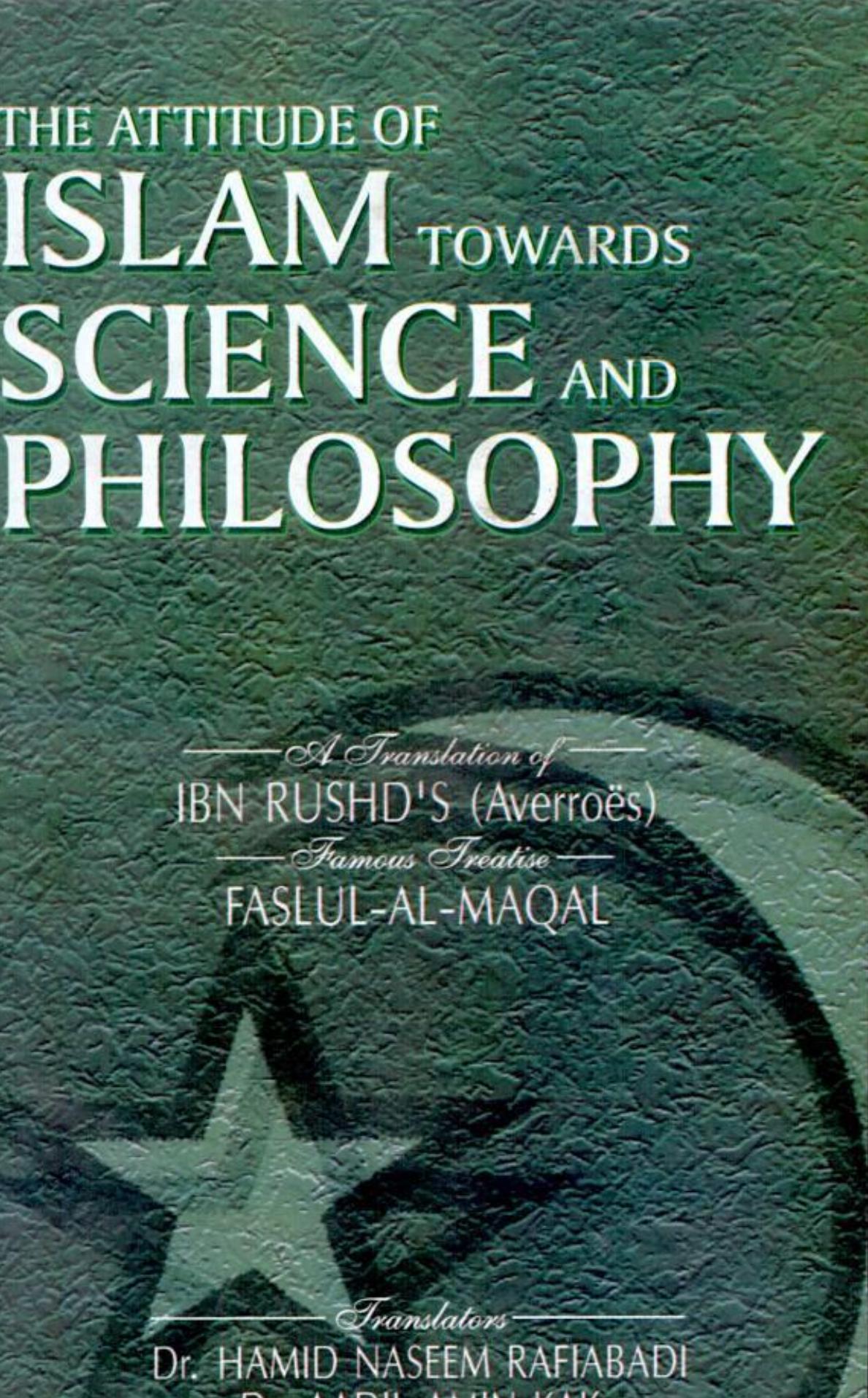 The attitude of Islam towards science and philosophy