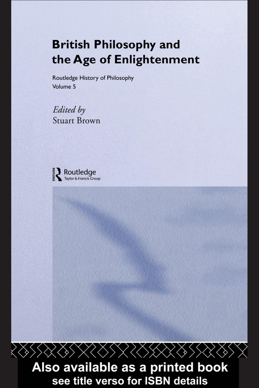 Routledge History of Philosophy Volume V: British Empiricism and the Enlightenment