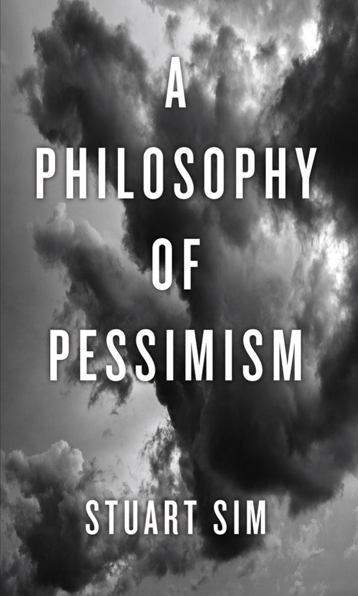 A Philosophy of Pessimism