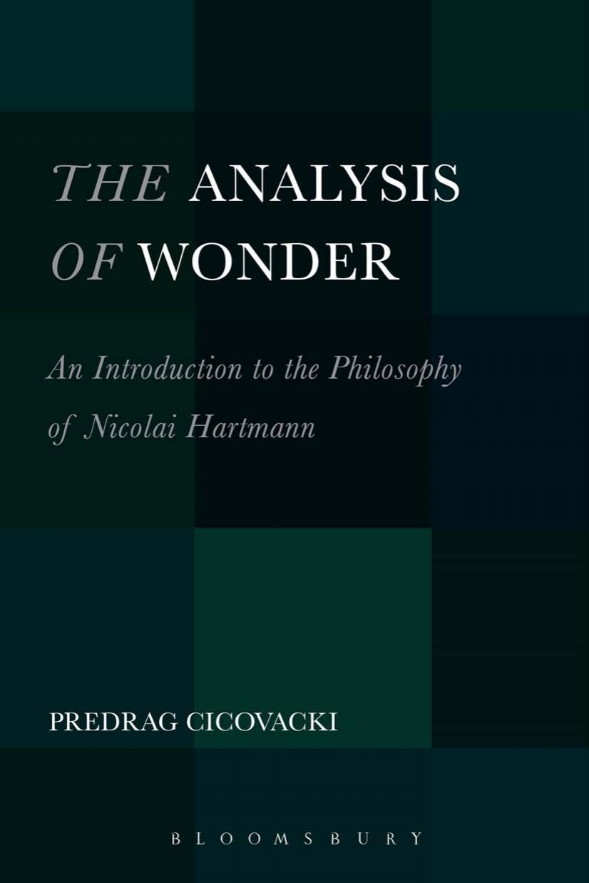 The Analysis of Wonder: An Introduction to the Philosophy of Nicolai Hartmann