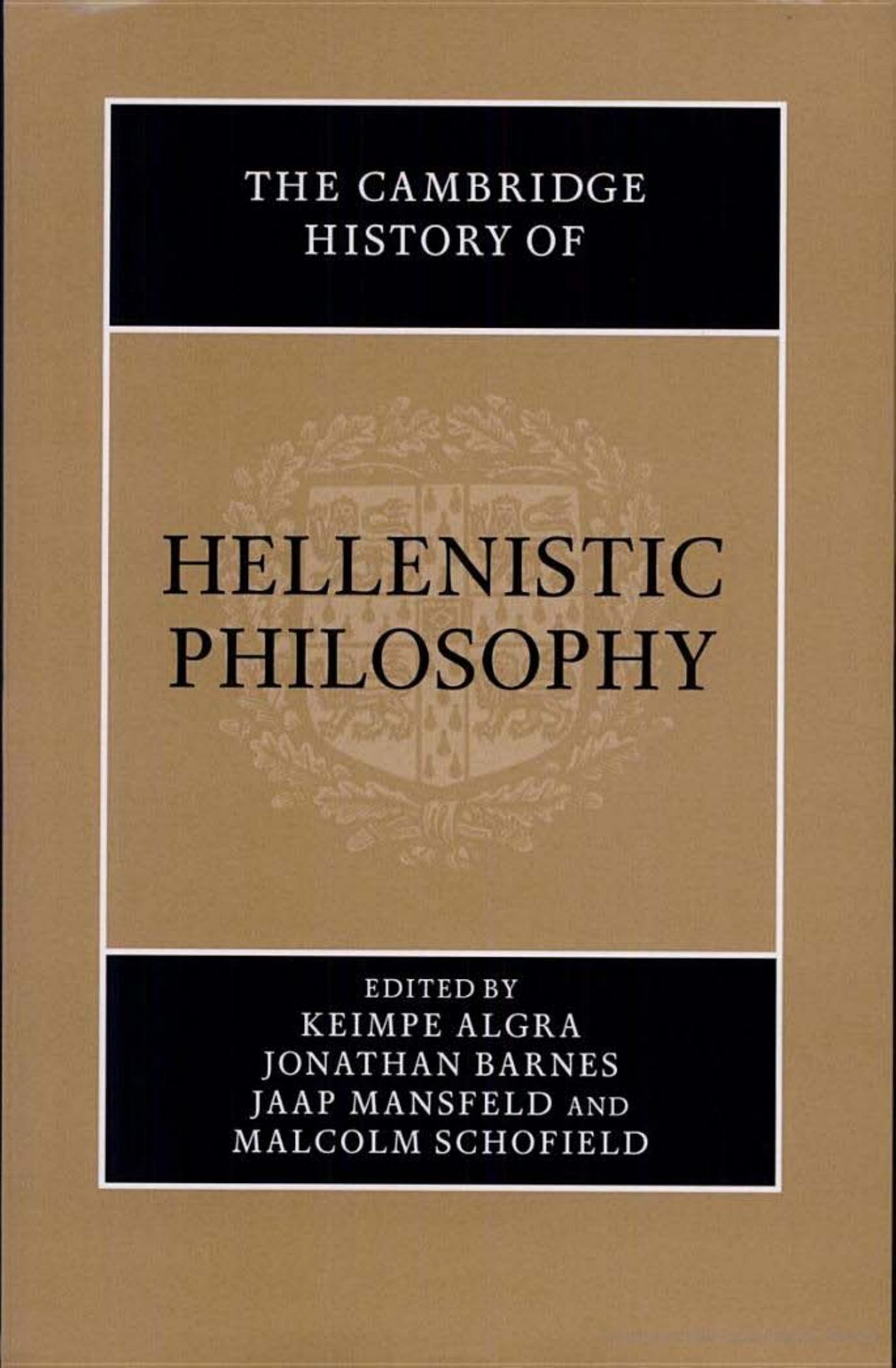 The Cambridge History of Hellenistic Philosophy