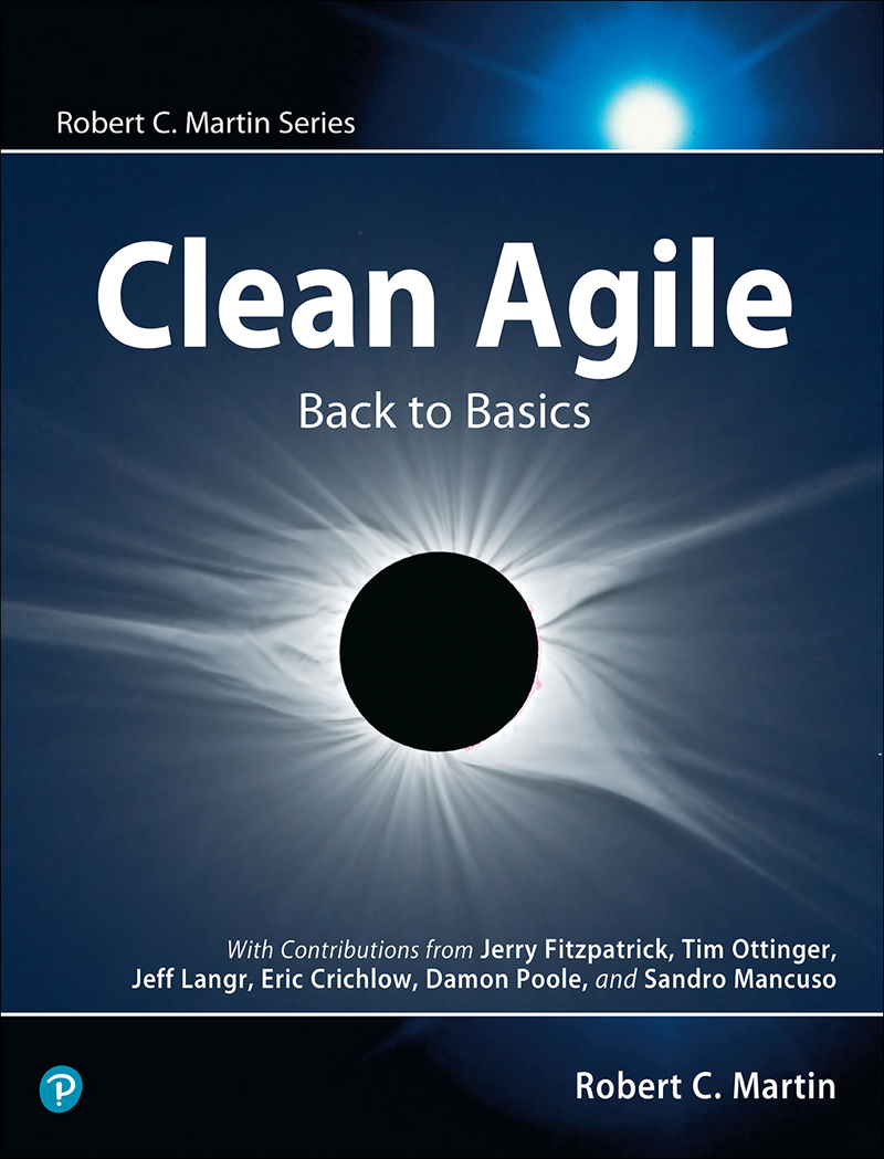 Clean Agile: Back to Basics