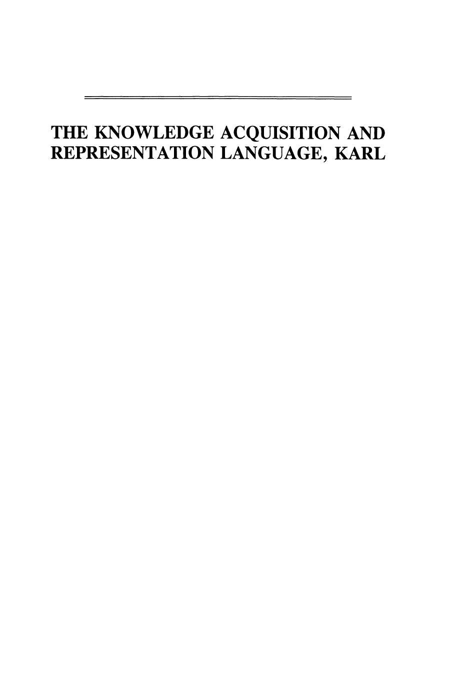 The Knowledge Acquisition and Representation Language, KARL