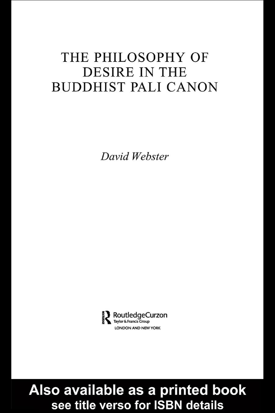 The Philosophy of Desire in the Buddhist Pali Canon