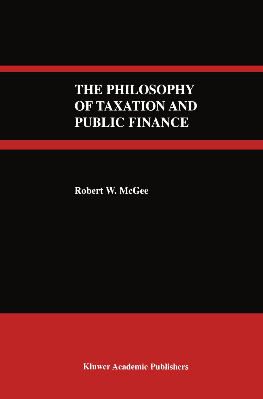 The Philosophy of Taxation and Public Finance