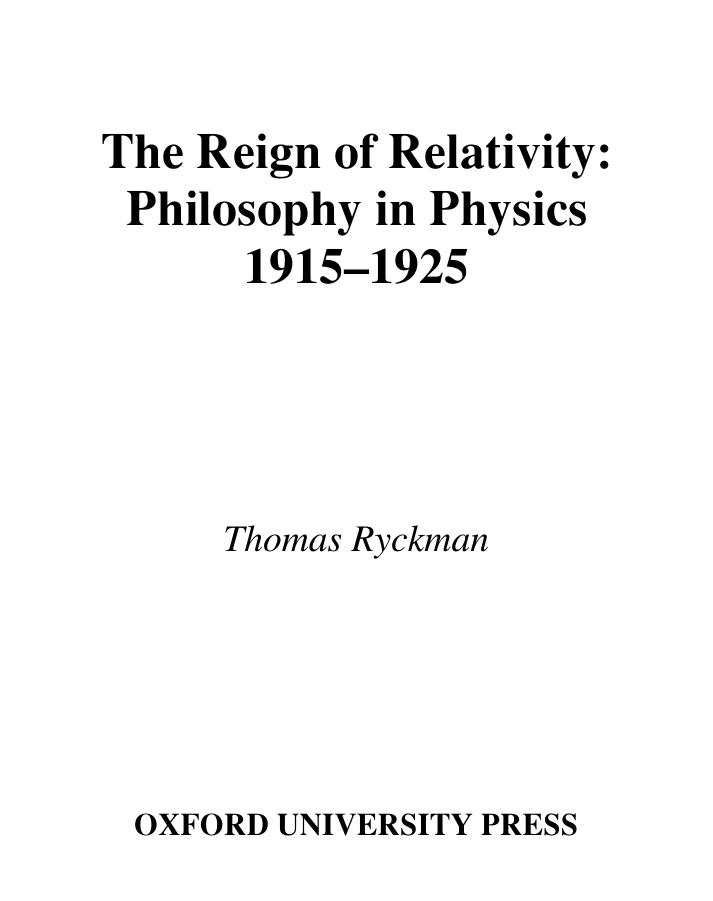 The Reign of Relativity: Philosophy in Physics 1915-1925