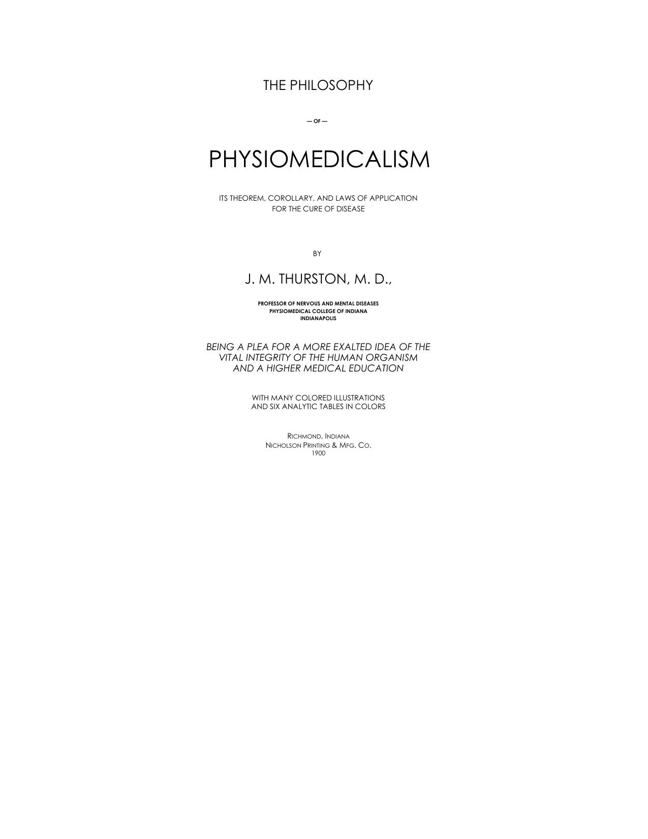 The Philosophy of Physiomedicalism - Its Theorem, Corrolary, and Laws of Application for the Cure of Disease