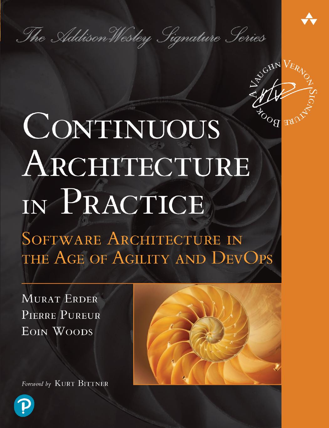 Continuous Architecture in Practice: Software Architecture in the Age of Agility and Devops