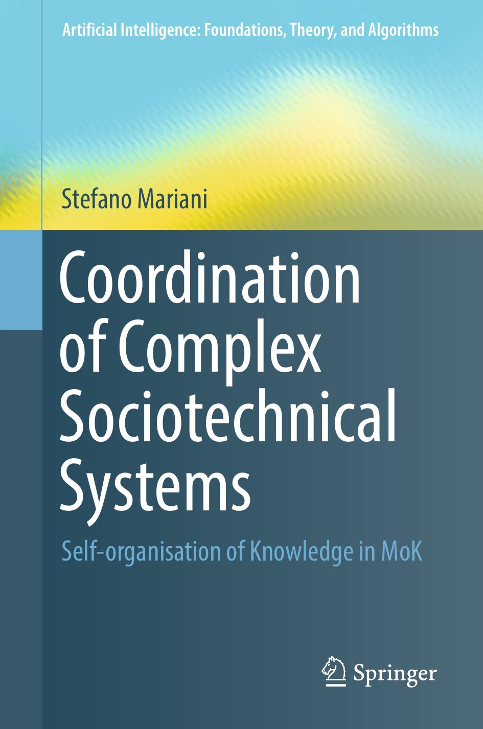 Coordination of Complex Sociotechnical Systems: Self-Organisation of Knowledge in MoK