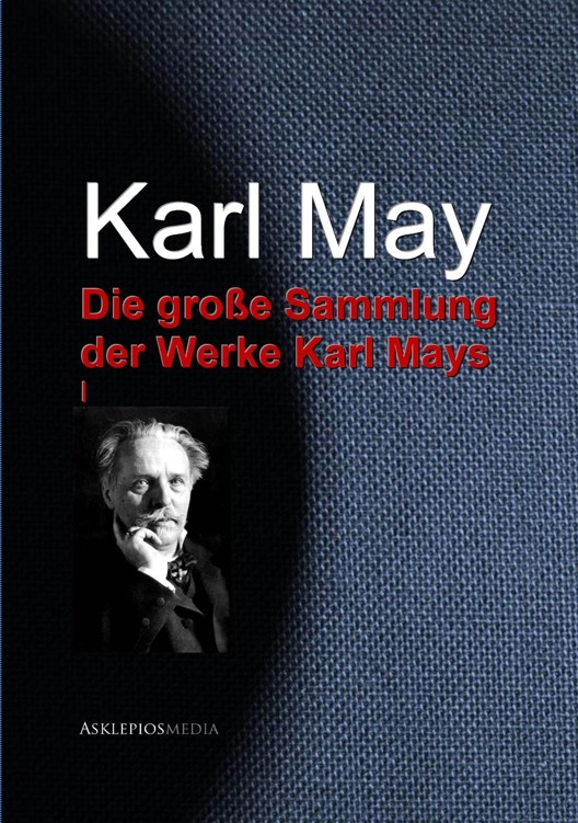 Die große Sammlung der Werke Karl Mays: II