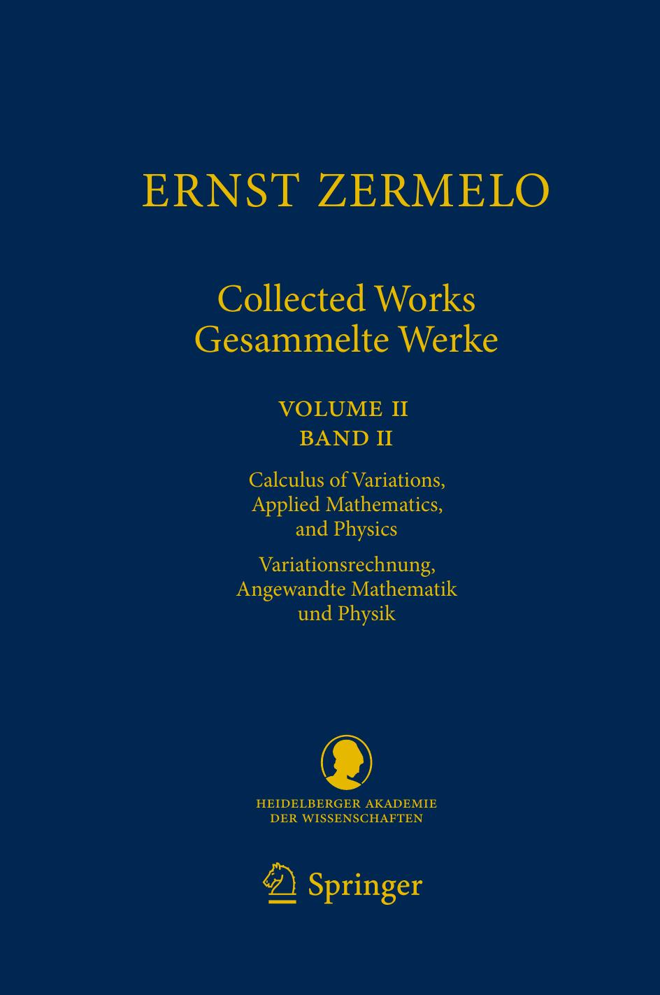 Ernst Zermelo - Collected WorksGesammelte Werke II Volume IIBand II