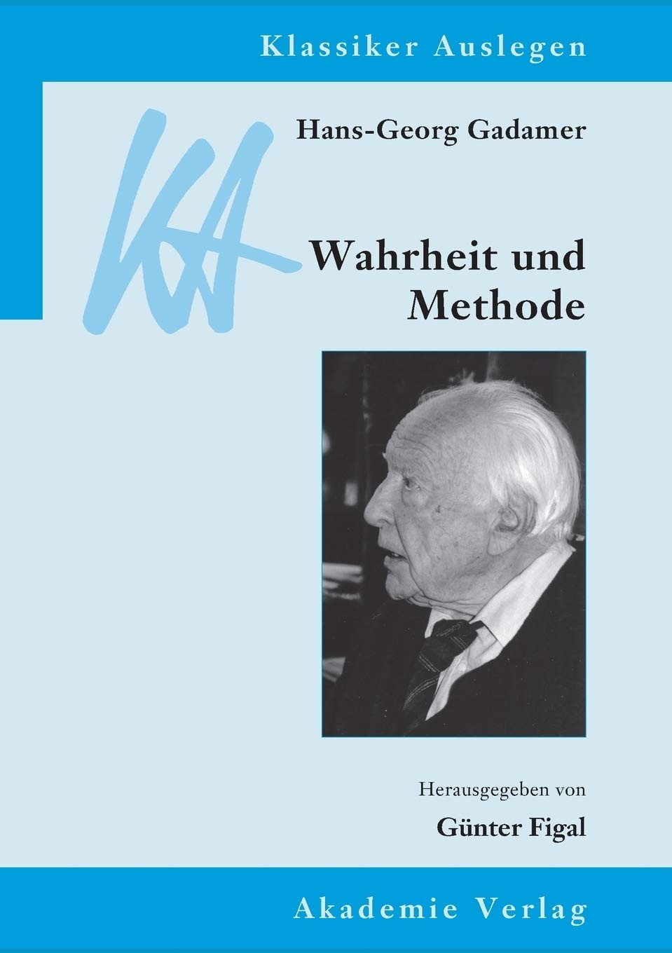 Hermeneutik: Wahrheit und Methode. - 1. Ergänzungen ; Register