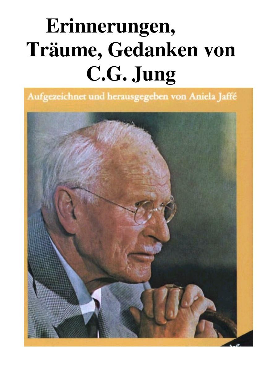 Erinnerungen, Träume, Gedanken von C. G. Jung