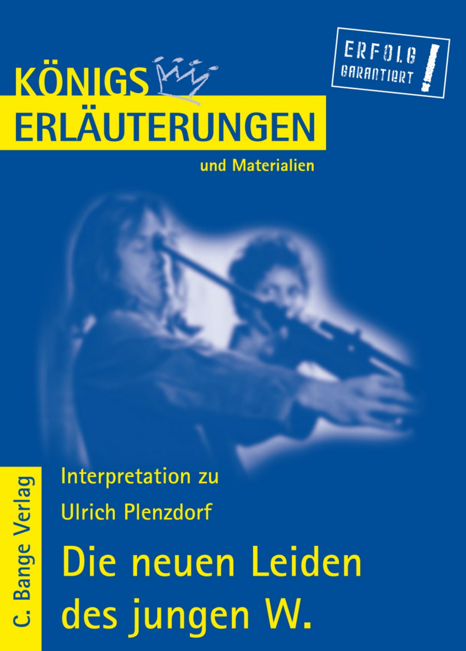 Erläuterungen zu Ulrich Plenzdorf: Die neuen Leiden des jungen W.