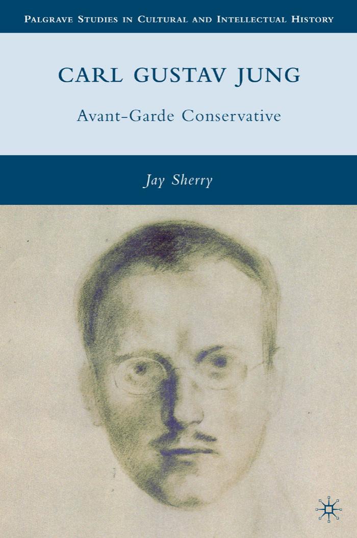 Carl Gustav Jung: Avant-Garde Conservative