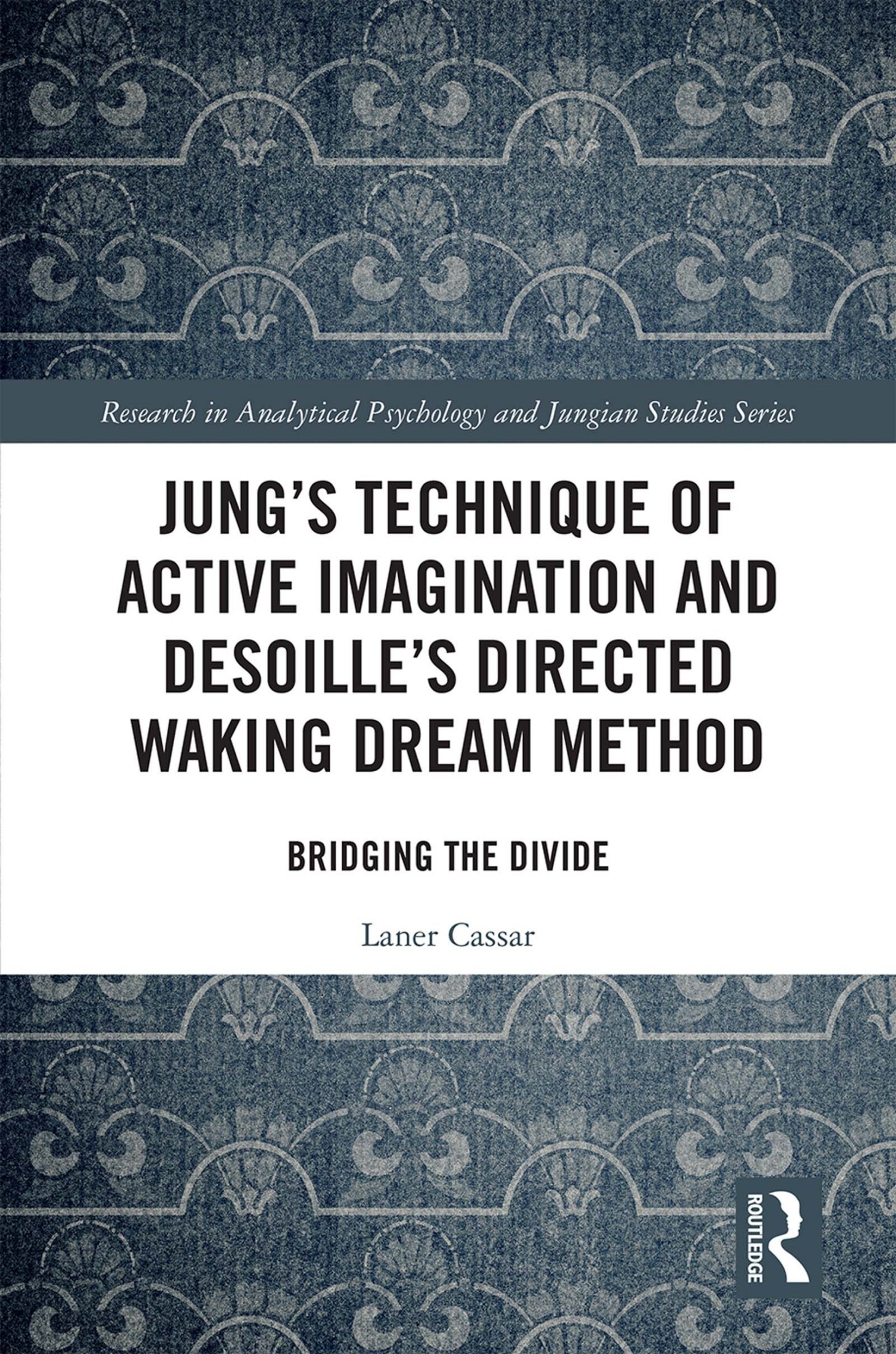 Jung's Technique of Active Imagination and Desoille's Directed Waking Dream Method: Bridging the Divide