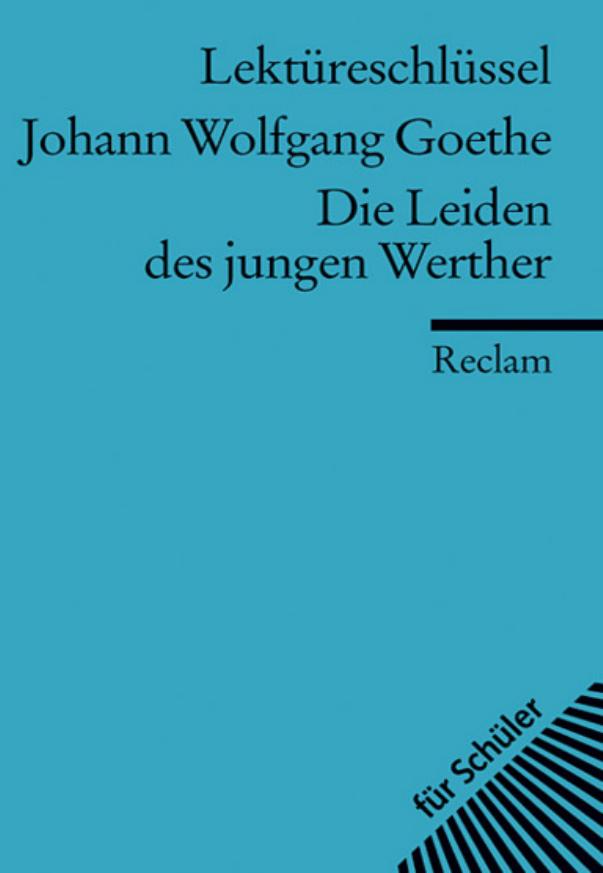 Johann Wolfgang Goethe, Die Leiden des jungen Werther