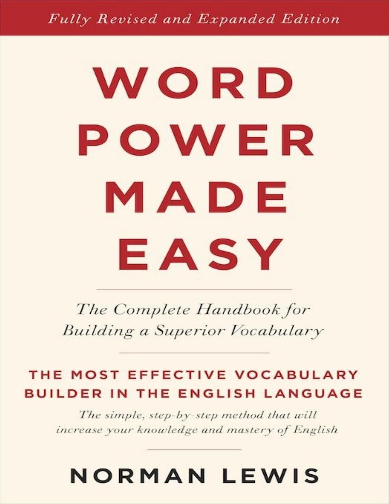 Word Power Made Easy: The Complete Handbook for Building a Superior Vocabulary