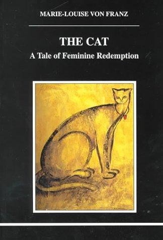 The Cat: A Tale of Feminine Redemption