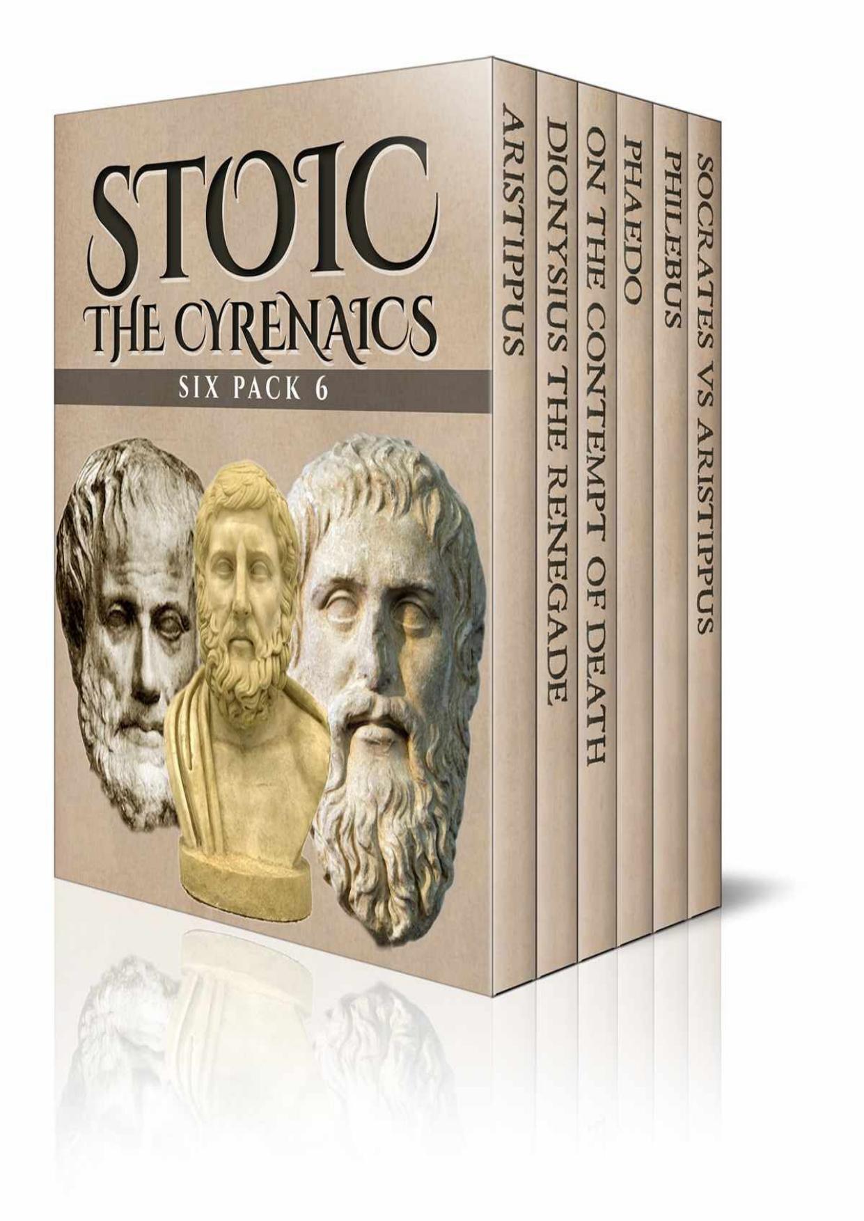 Stoic Six Pack 6: The Cyrenaics