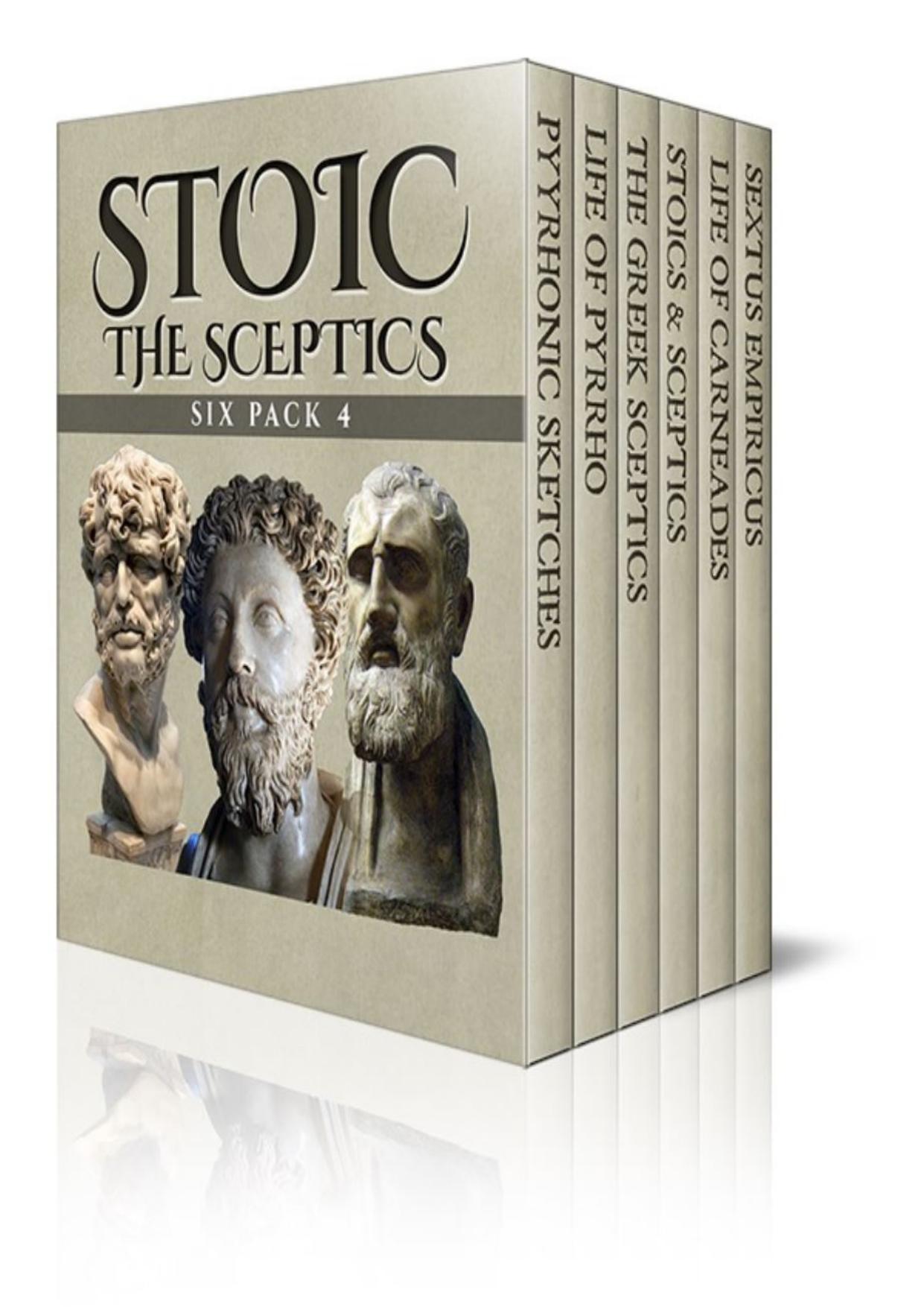 Stoic Six Pack 4: The Sceptics