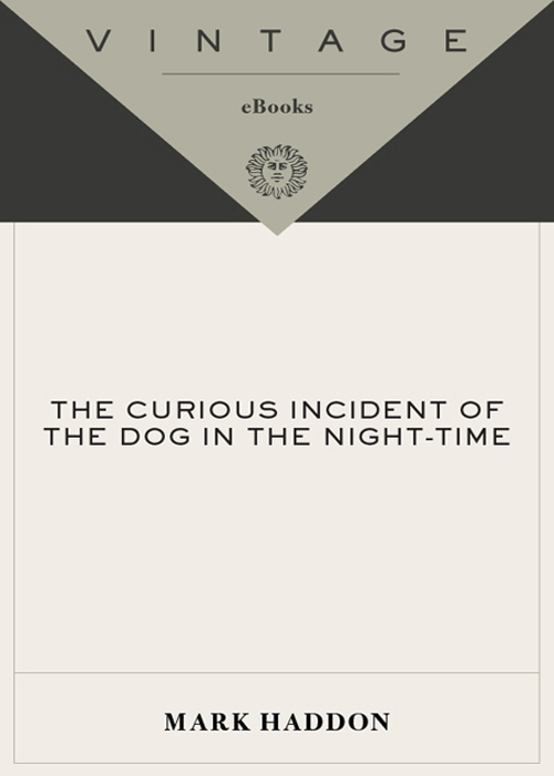 The Curious Incident of the Dog in the Night-Time: A Novel