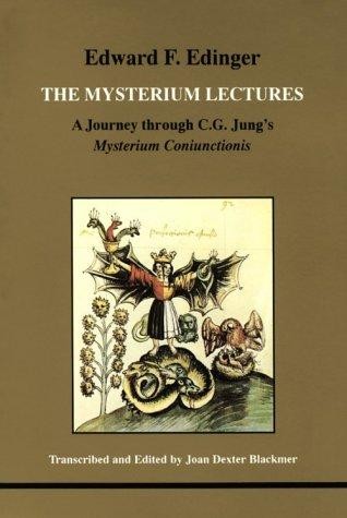 The Mysterium Lectures: A Journey Through C.G. Jung's Mysterium Coniunctionis
