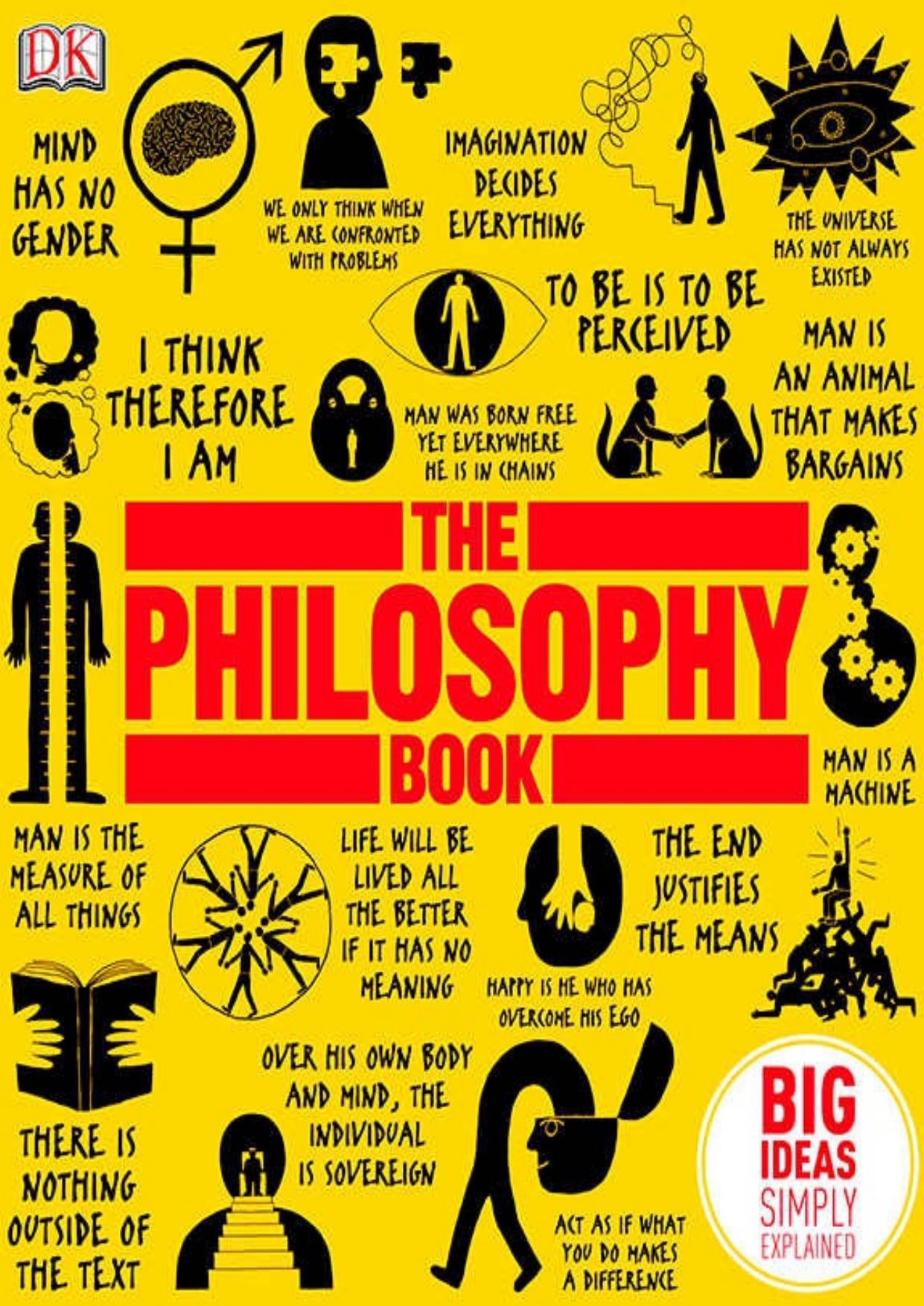 The Philosophy Book: Big Ideas Simply Explained