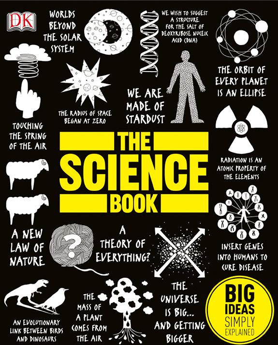 The Science Book: Big Ideas Simply Explained