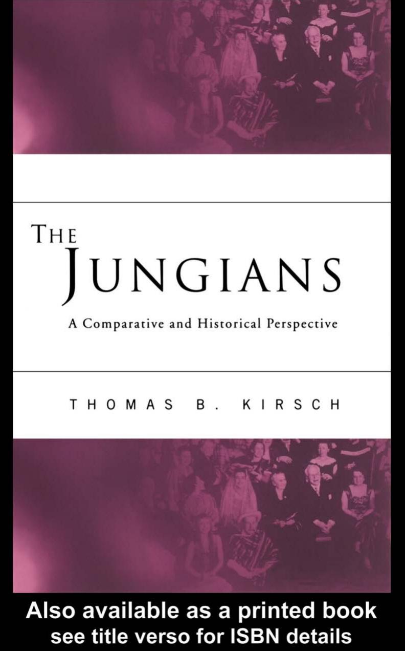 The Jungians: A Comparative and Historical Perspective