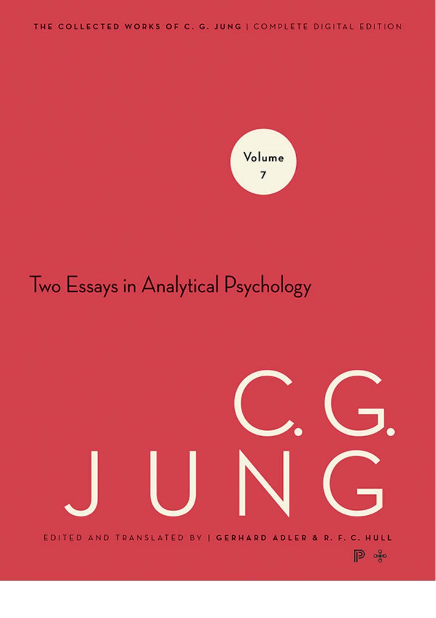 Collected Works of C.G. Jung, Volume 7: Two Essays in Analytical Psychology