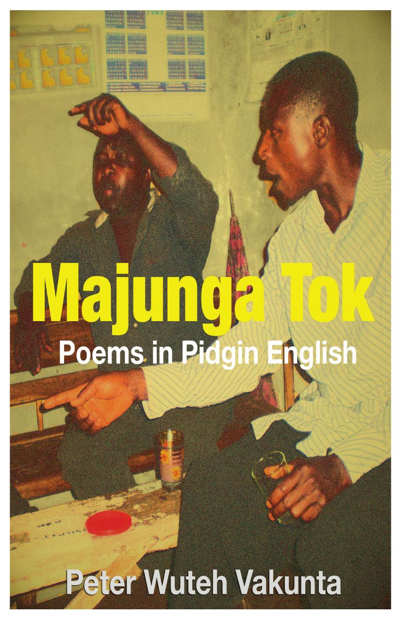 Majunga Tok: Poems in Pidgin English