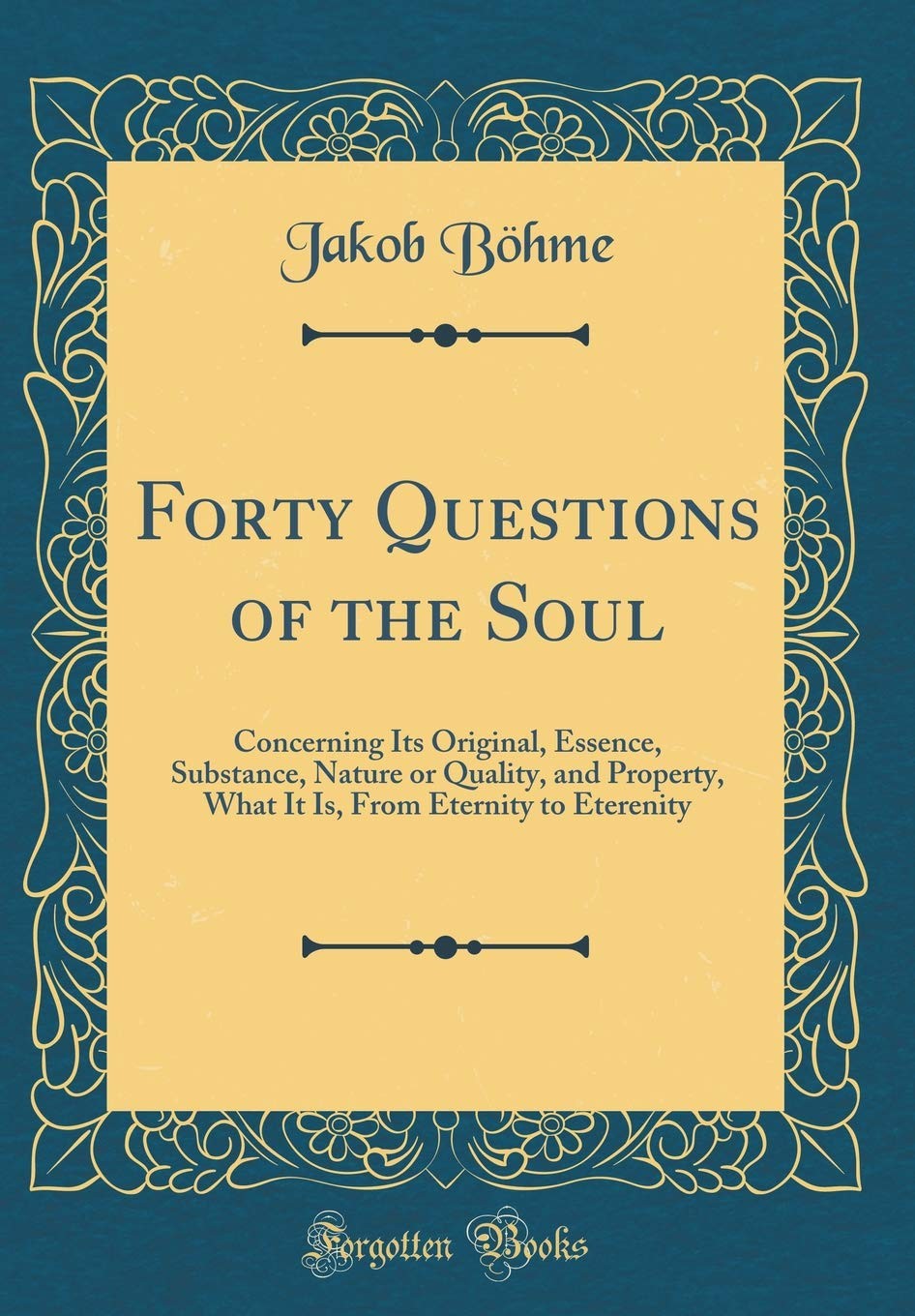 Forty Questions of the Soul