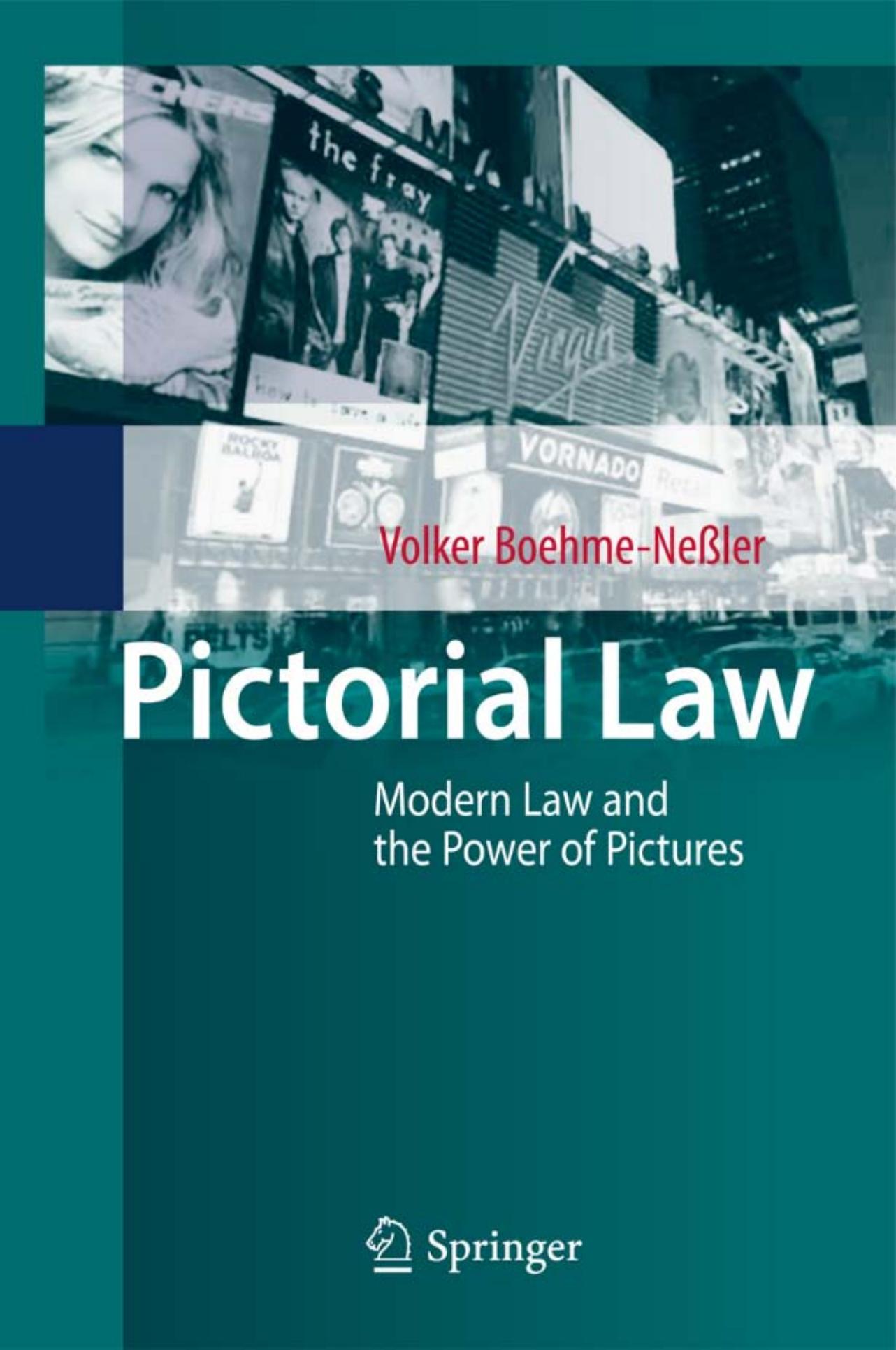 Pictorial Law: Modern Law and the Power of Pictures