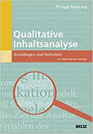 Qualitative Inhaltsanalyse: Grundlagen und Techniken